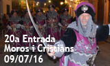 20a Gran Entrada de Moros i Cristians